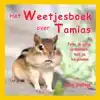 HET WEETJESBOEK OVER TAMIAS