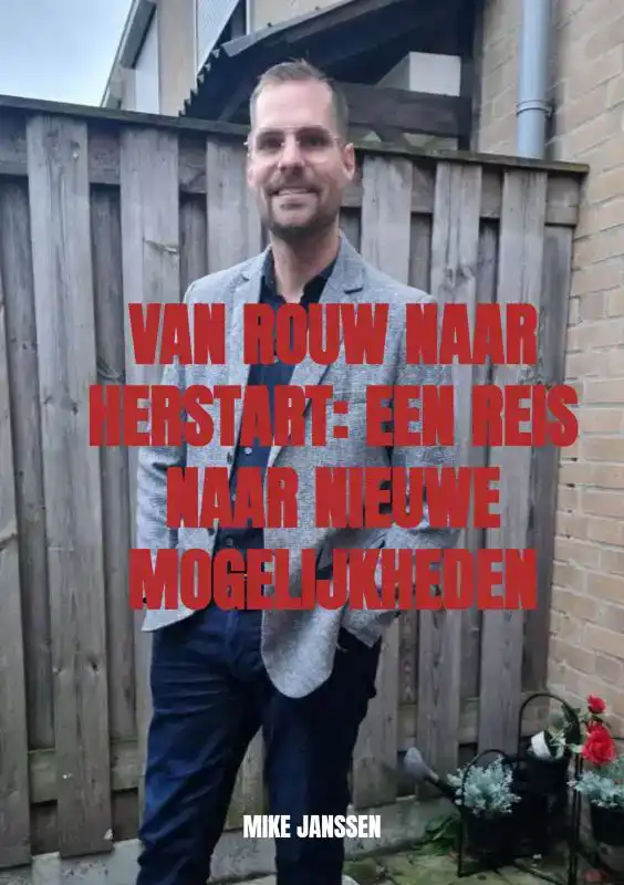 VAN ROUW NAAR HERSTART EEN REIS NAAR NIEUWE MOGELIJKHEDEN