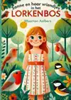 SANNE EN HAAR VRIENDJES VAN HET LORKENBOS
