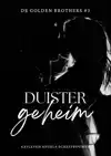 DUISTER GEHEIM