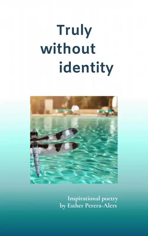 TRULY WITHOUT IDENTITY