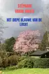 HET DIEPE BLAUWE VAN DE LUCHT