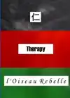 REN, THERAPY, L'OISEAU REBELLE