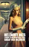 HET ZACHTE NIETS