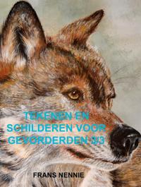 TEKENEN EN SCHILDEREN VOOR GEVORDERDEN