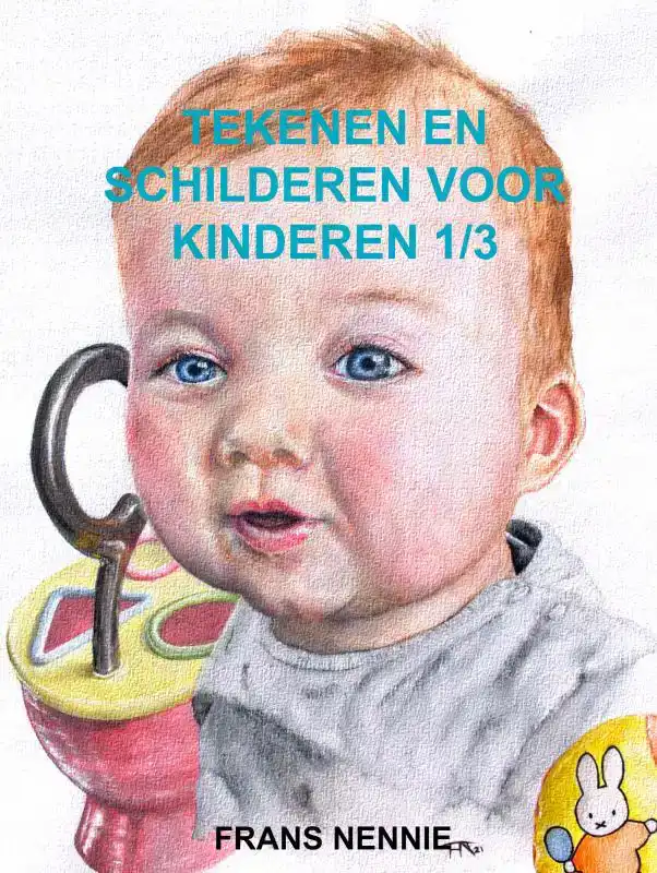 TEKENEN EN SCHILDEREN VOOR KINDEREN 1/3