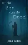 IN DE BAN VAN DE DOOD