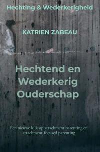 HECHTEND EN WEDERKERIG OUDERSCHAP