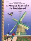 L'INTRIGUE DU MOULIN DE NACHTEGAAL