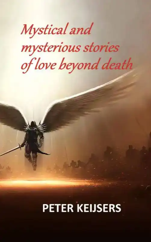 MYSTICAL AND MYSTERIOUS STORIES OF LOVE BEYOND DEATH