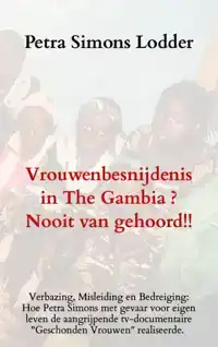 VROUWENBESNIJDENIS IN THE GAMBIA ? NOOIT VAN GEHOORD!!