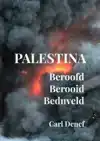 PALESTINA, BEROOFD, BEROOID, UITGEMOORD