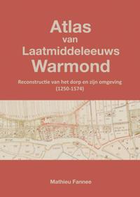 ATLAS VAN LAATMIDDELEEUWS WARMOND (4E DRUK)