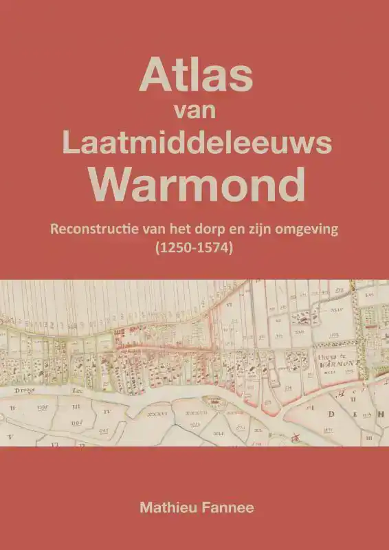 ATLAS VAN LAATMIDDELEEUWS WARMOND (4E DRUK)