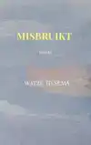 MISBRUIKT
