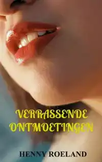 VERRASSENDE ONTMOETINGEN