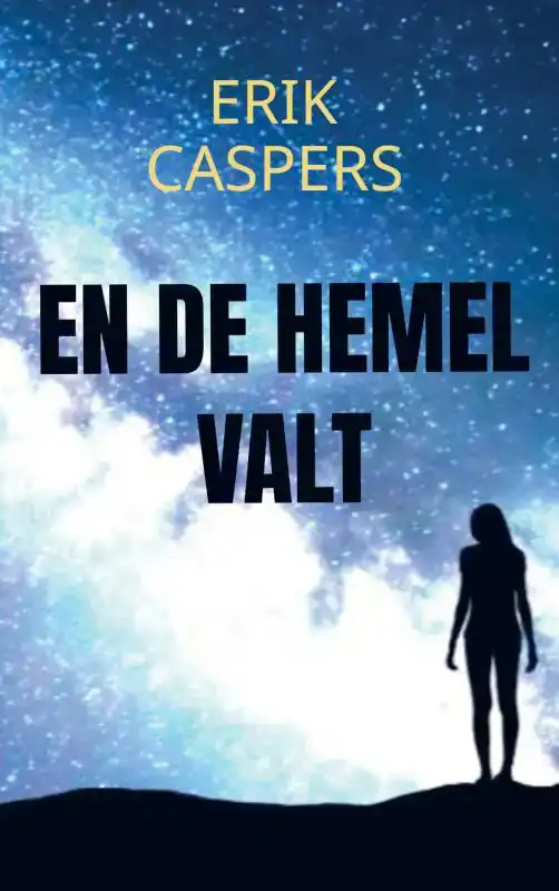 EN DE HEMEL VALT