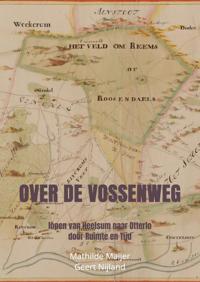OVER DE VOSSENWEG