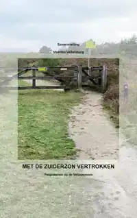 MET DE ZUIDERZON VERTROKKEN