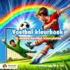 VOETBAL KLEURBOEK VOOR KINDEREN