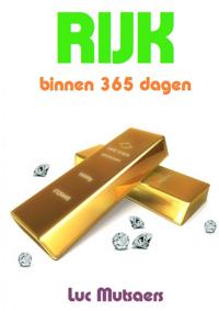 RIJK BINNEN 365 DAGEN