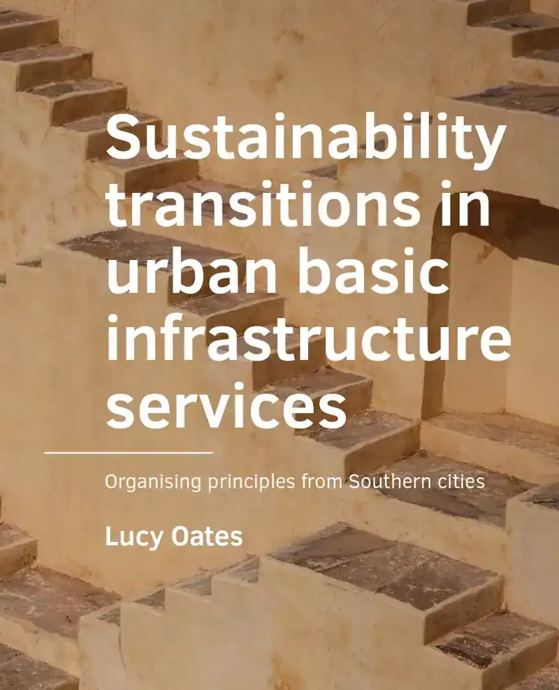 SUSTAINABILITY TRANSITIONS IN URBAN BASIC INFRASTRUCTURE SER