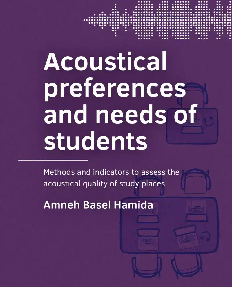 ACOUSTICAL PREFERENCES AND NEEDS OF STUDENTS