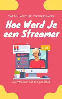 HOE WORD JE EEN STREAMER