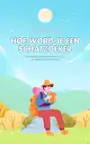 HOE WORD JE EEN SCHATZOEKER