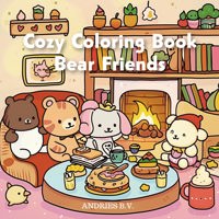 COZY COLORING BOOK - BEAR FRIENDS