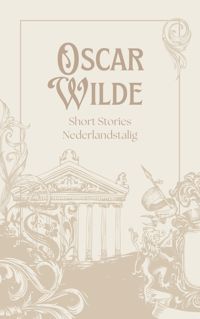 OSCAR WILDE SHORT STORIES NEDERLANDSTALIG