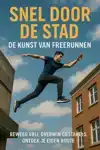 SNEL DOOR DE STAD