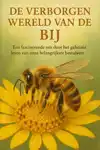 DE VERBORGEN WERELD VAN DE BIJ
