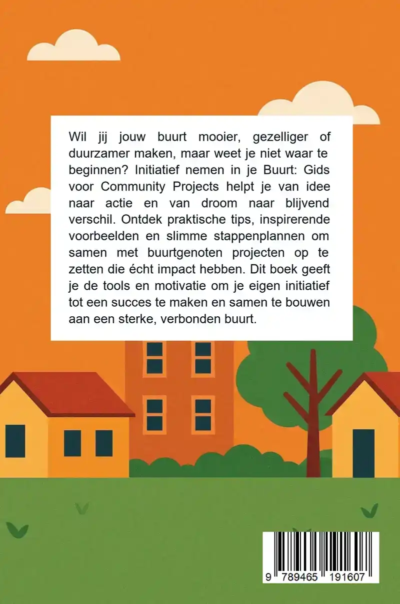INITIATIEF NEMEN IN JE BUURT: GIDS VOOR COMMUNITY PROJECTS
