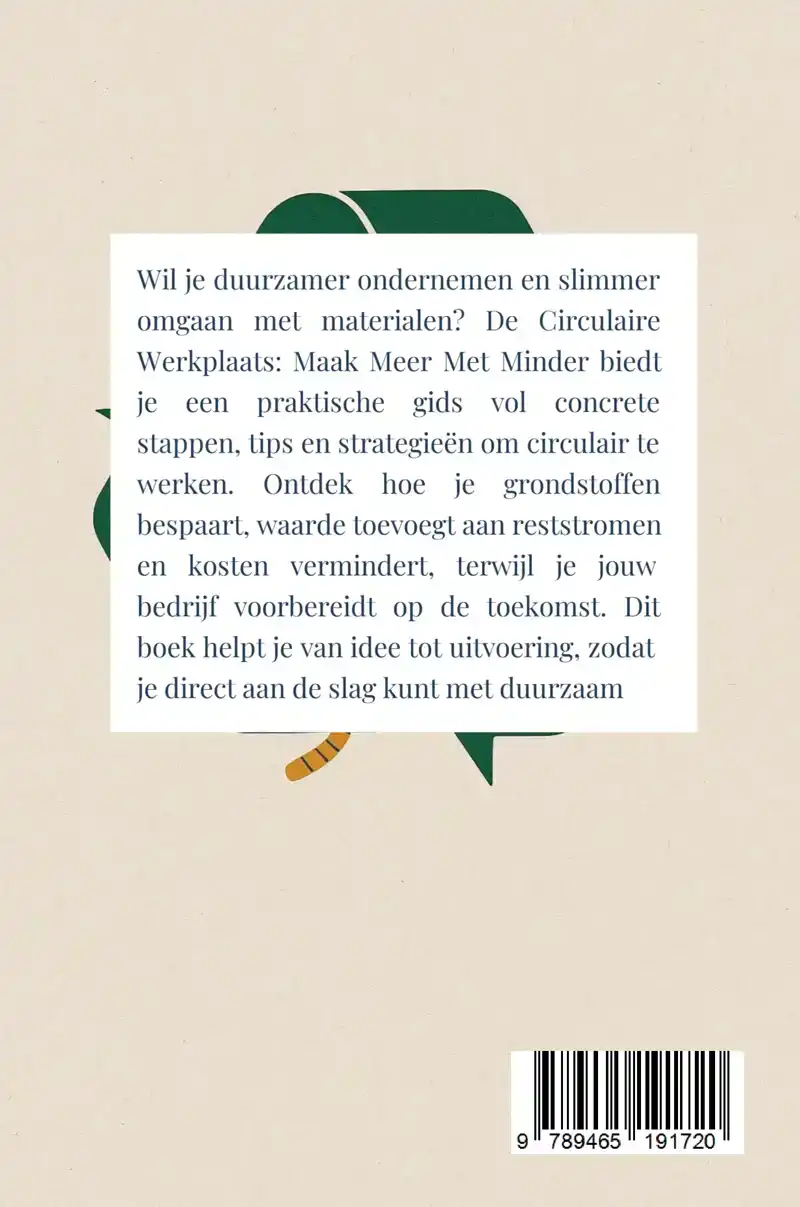 DE CIRCULAIRE WERKPLAATS: MAAK MEER MET MINDER