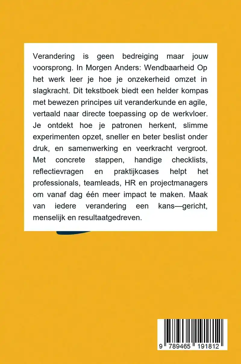 MORGEN ANDERS: WENDBAARHEID OP HET WERK