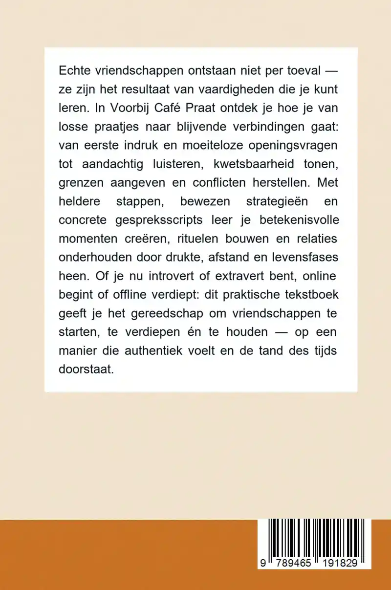VOORBIJ CAFE PRAAT - HOE JE ECHTE VRIENDSCHAPPEN LEERT MAKEN