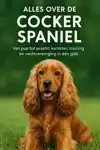 ALLES OVER DE COCKER SPANIEL