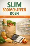 SLIM BOODSCHAPPEN DOEN