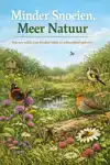 MINDER SNOEIEN, MEER NATUUR