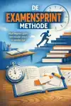 DE EXAMENSPRINT METHODE