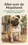 ALLES OVER DE MOPSHOND
