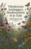VLINDERTUIN AANLEGGEN: BIODIVERSITEIT IN JE TUIN