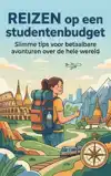 REIZEN OP EEN STUDENTENBUDGET
