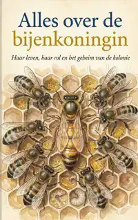 ALLES OVER DE BIJENKONINGIN