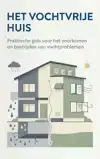 HET VOCHTVRIJE HUIS