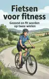 FIETSEN VOOR FITNESS