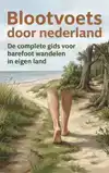 BLOOTVOETS DOOR NEDERLAND