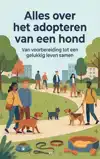 ALLES OVER HET ADOPTEREN VAN EEN HOND
