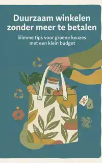 DUURZAAM WINKELEN ZONDER MEER TE BETALEN
